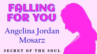 Angelina Jordan   FALLING FOR YOU    Mosarz    SECRET OF THE SOUL album  LYRIC VIDEO