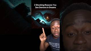 2 reasons you see demons in dreams  #dreams #spiritualwarfare #jesusisking #supernatural #demons