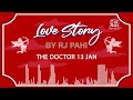 THE DOCTOR 13 JAN | REDFM LOVE STORY BY RJ PAHI |