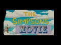 The Simpsons Movie Intro And Opening Music