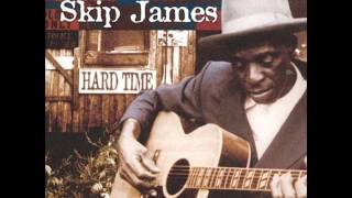 Skip James - She&#39;s All The World To Me