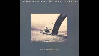 American Music Club - Last Harbor