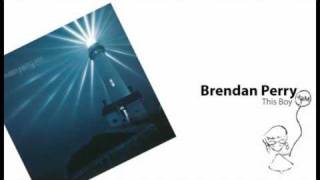 Brendan Perry - This Boy