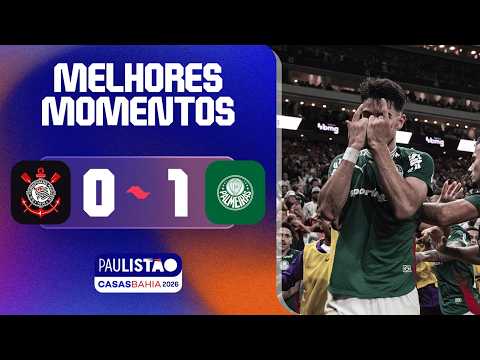 CORINTHIANS 0 X 1 PALMEIRAS | MELHORES MOMENTOS | 7ª RODADA | PAULISTÃO CASAS BAHIA 2026
