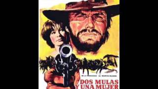 Two Mules For Sister Sara - Ennio Morricone