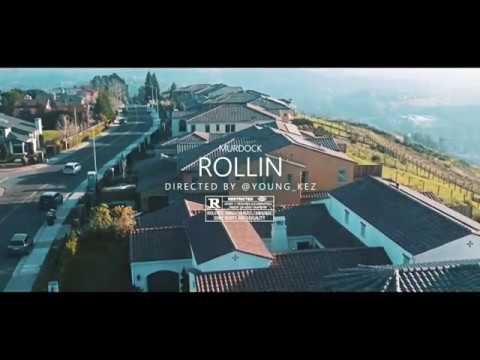 Murdock - Rollin [Offical Video]  Dir @YOUNG KEZ