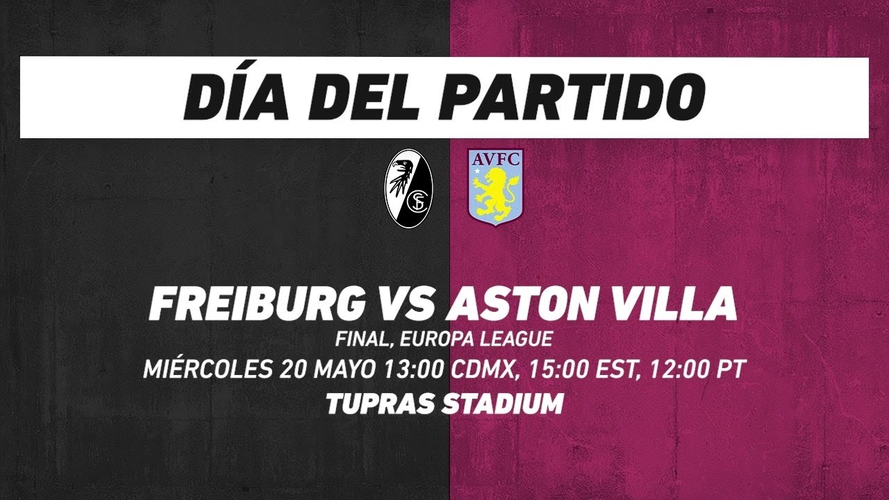 Freiburg vs Aston Villa, frente a frente: Futbol