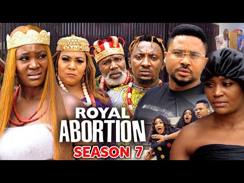 ROYAL ABORTION SEASON 7- (New Trending Blockbuster Movie) Chizzy Alichi 2022 Latest Nollywood Movie