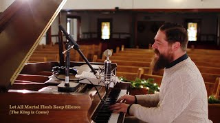 Let All Mortal Flesh Keep Silence (The King is Come) [live]