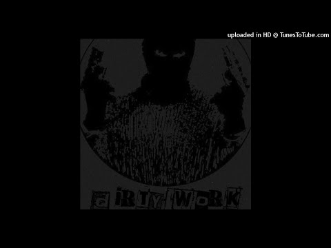 SerioFrmDaEast - Dirty Work