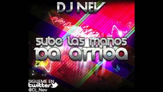 Pitbull - Sube Las Manos Pa Arriba (Dj Nev Remix 2012)