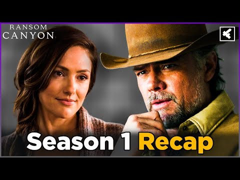 Ransom Canyon Season 1 Recap | 2025 Netflix TV Show