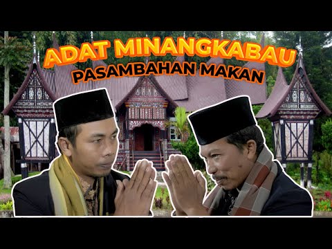 Pasambahan Makan - Adat Minangkabau #PART 1