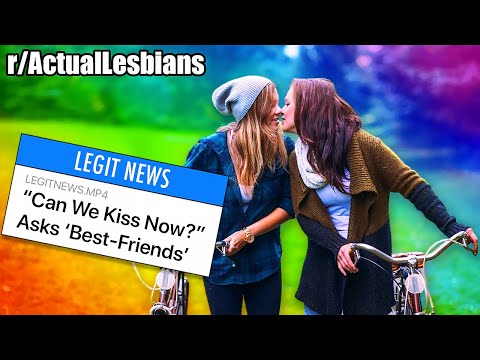 Is she Gay or just really friendly? | r/ActualLesbians | TuesGay 🌈