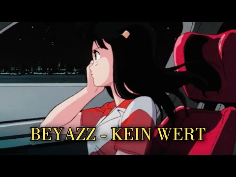 Beyazz - KEIN WERT (prod. by Baranov)