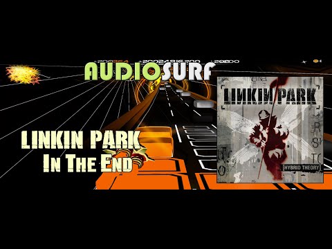 Audiosurf: Linkin Park -  In The End