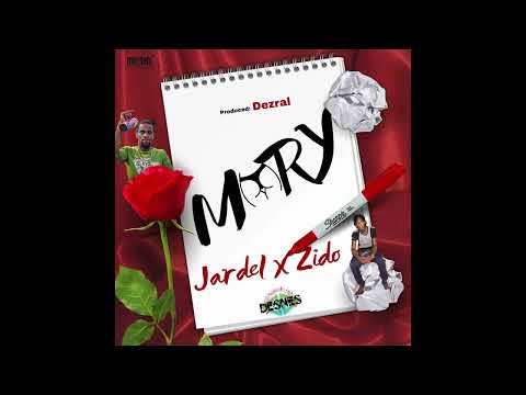 Zido x Jardel - Mary Big BumBum (Dennery Segment) 2024