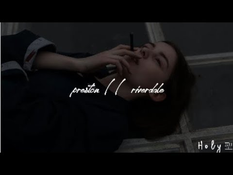 download lagu mp3 mp4 Preston Riverdale Lyrics, download lagu Preston Riverdale Lyrics gratis, unduh video klip Preston Riverdale Lyrics