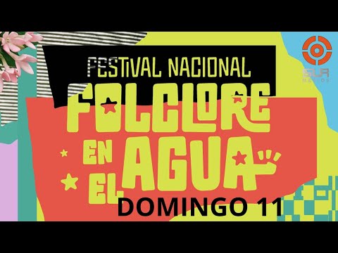 Festival Nacional de Folclore en el Agua Domingo 11