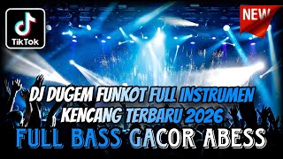 Download lagu DJ DUGEM FUNKOT FULL INSTRUMEN KENCANG TERBARU 2026 ⁉️ Remix Dj Full Bass Viral ‼️ MODE TINGGI  mp3