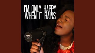 Only Happy When It Rains Music Video