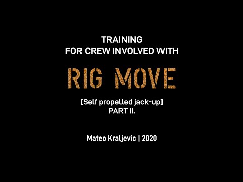 Rig move training | Jack-up basics | Part 2