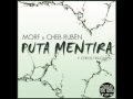MORF & CHEB RUBEN - PUTA MENTIRA.wmv ...