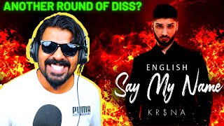 KR$NA SAY MY NAME (HINDI + ENGLISH) REACTION | KRSNA NEW SONG REACTION | KRSNA DISS EMIWAY &amp; MUHFAAD