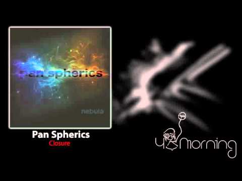 Pan Spherics - Closure