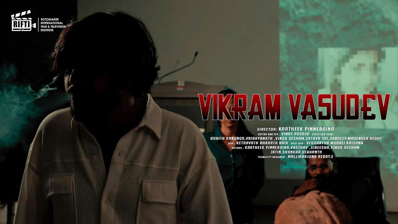 Vikram Vasudev | A Suspended Cop vs Psycho Killer Short Film| Directed by Kartheek | RIFTI Film School