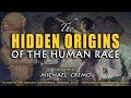 Michael Cremo | The Hidden Origins of the Human Race | Origins Conference
