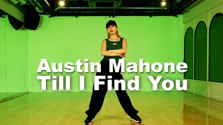 Austin Mahone - Till I Find You - Choreography by #Chisato