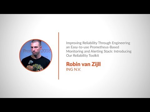PromCon 2018: Introducing Our Reliability Toolkit