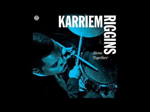 Karriem Riggins - Alone Together (2012)