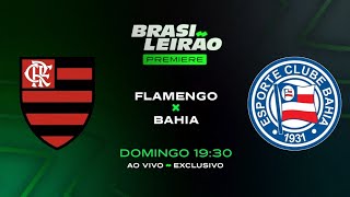 Chamada Premiere: Flamengo x Bahia - Brasileirão 2026