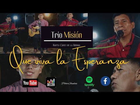 QUE VIVA LA ESPERANZA - Trio Misión Vol. 27
