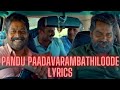 Pandu Paadavarambathiloode Lyrics | Joseph | The Mallu Lyricist