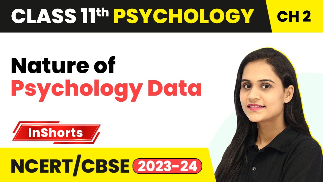 Nature of Psychology Data | Class 11 Psychology Inshorts #2024