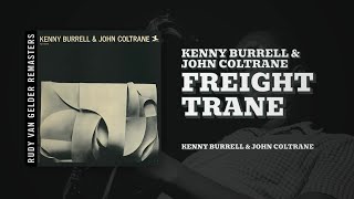 Kenny Burrell &amp; John Coltrane - Freight Trane (Official Audio)