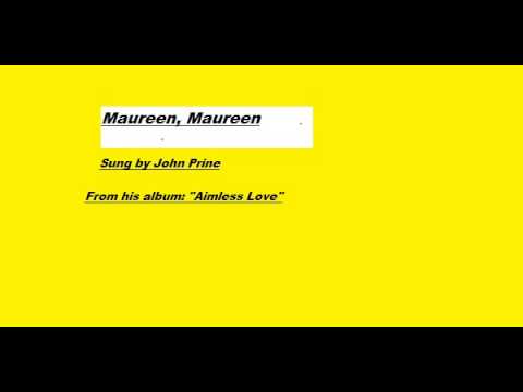 Maureen, Maureen