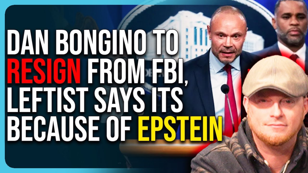 Dan Bongino To RESIGN From FBI, Leftist Says Its Because of Epstein