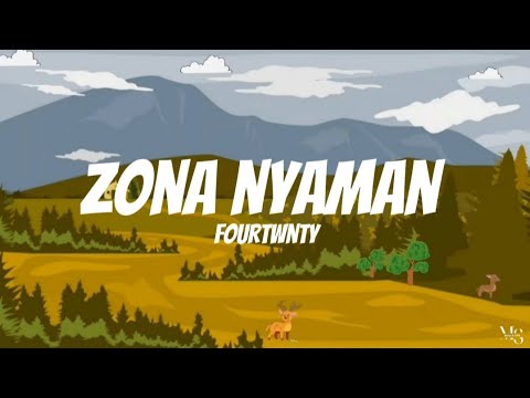 Fourtwnty - Zona Nyaman | Lirik Lagu