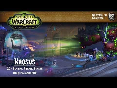The Nighthold Heroic - Krosus Kill [Holy Paladin POV] - 20+ Searing Brand Stacks!