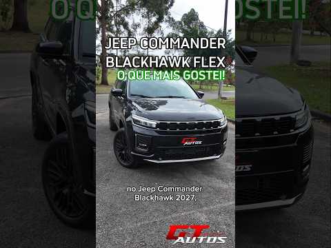 O que eu mais gostei no Jeep Commander Blackhawk Flex 2027! #shorts