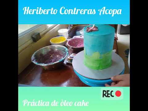 HERIBERTO CONTRERAS ACOPA PRACTICA DE ÓLEO CAKE