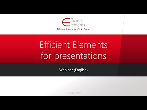 Efficient Elements for presentations - Webinar (English)