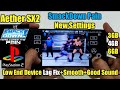 Aether SX2 Best Settings For Wwf SmackDown Pain 5 Lag Fix Aether SX2 PS2 EMULATOR Smooth Settings