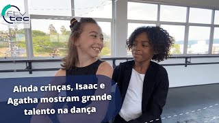 Ainda crianças, Isaac e Agatha mostram grande talento na dança