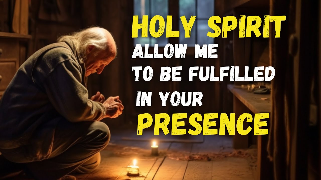 HOLY SPIRIT Teach Me to Never Leave Your PRESENCE and live a life FULFILLED.