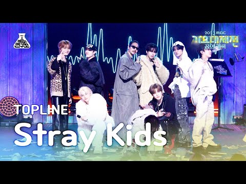 Stray Kids - TOPLINE (Feat. Tiger JK) - Gayo Daejejeon 2023 MBC Gayo Daejejeon